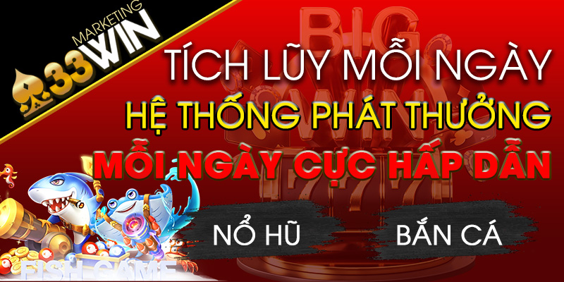 Tham gia để nhận khuyến mãi tại nhà cái 33win