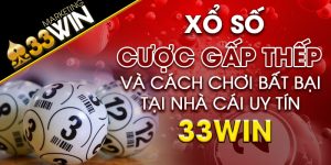 Cược gấp thếp và những cách chơi bất bại tại nhà cái 33win